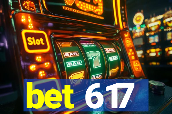 bet 617